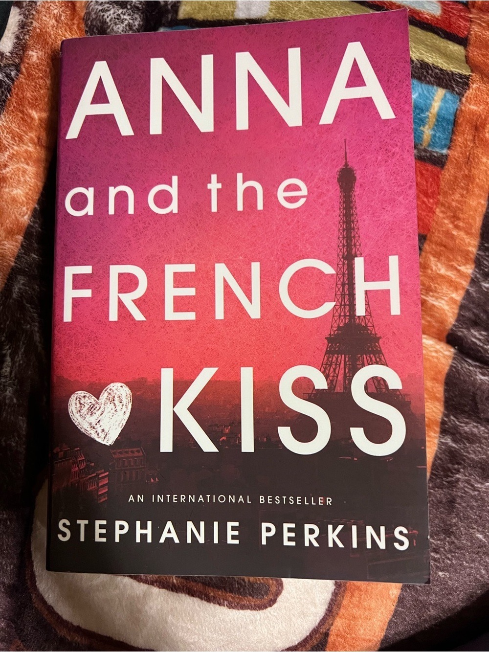 Anna and the French Kiss by Stephanie Perkins
